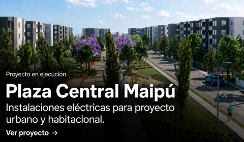 Proyecto de instalaciones eléctricas de Fibertek para Plaza Central Maipú y su desarrollo urbano habitacional.